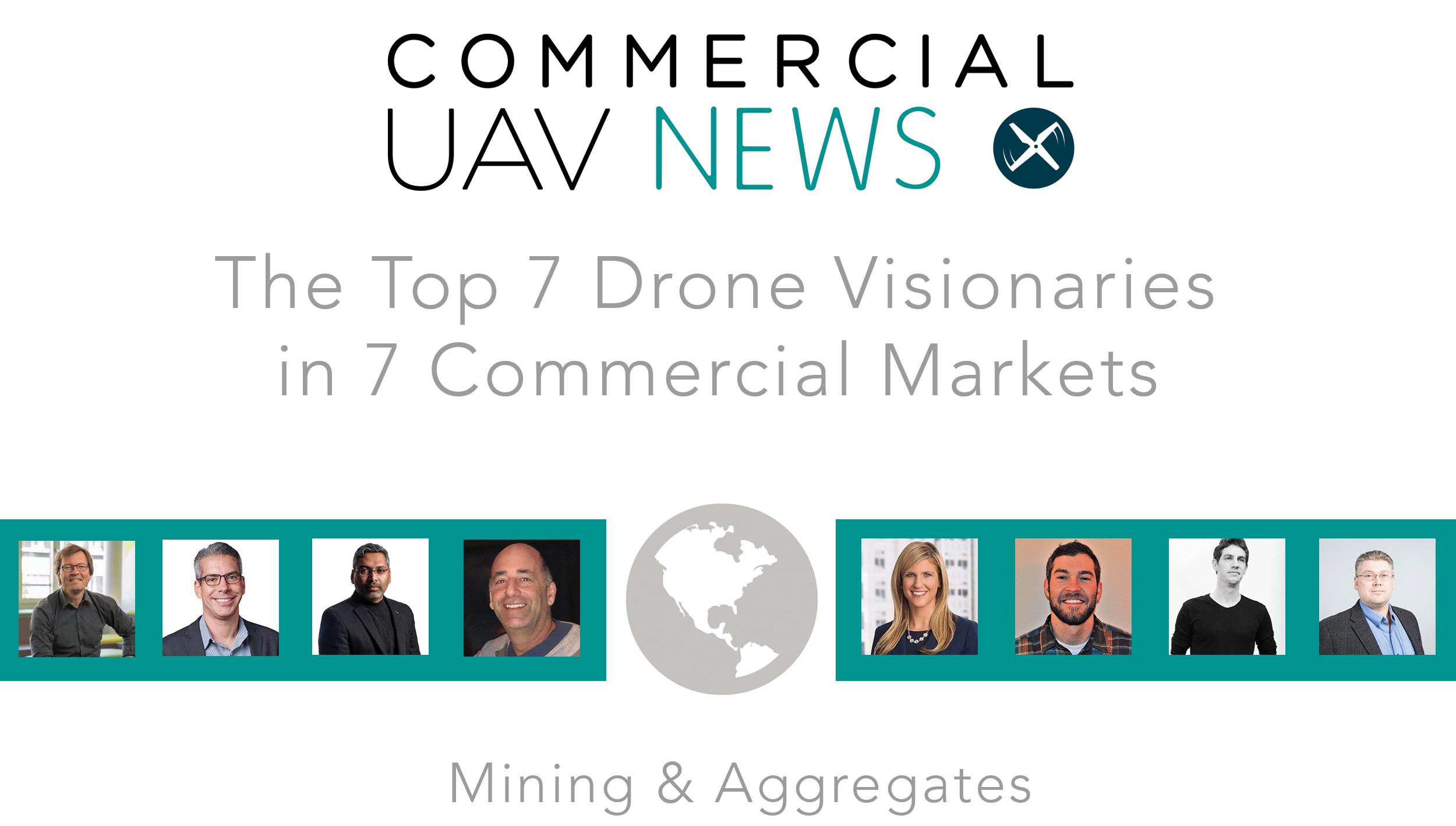 The Top 7 Drone Visionaries in 7 Commercial Markets - Mining & Aggregates